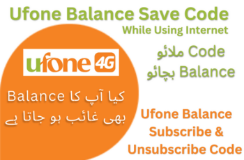 Ufone Balance Save Code | SUB & Un-SUB